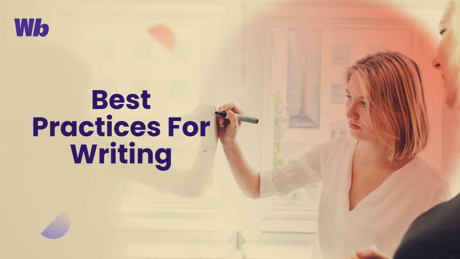 13 writing best practices for better content - Wordbrew
